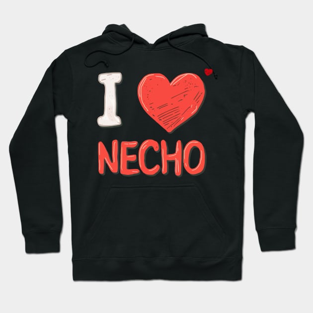 i love necho Hoodie by ahmadist